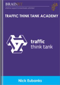 Traffic Think Tank Academy – Nick Eubanks null - eSys[GroupBuy]