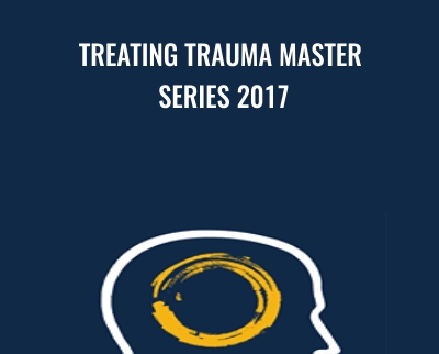 Treating Trauma Master Series 2017 - eSys[GroupBuy]