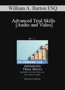 Audio and Video Advanced Trial Skills Modern Tactics You Can Implement Today 250x343 1 - eSys[GroupBuy]