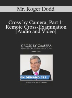 Audio and Video Cross by Camera Part 1 Remote Cross Examination 250x343 1 - eSys[GroupBuy]