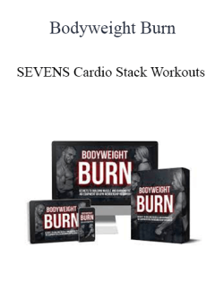Bodyweight Burn SEVENS Cardio Stack Workouts 250x343 1 - eSys[GroupBuy]