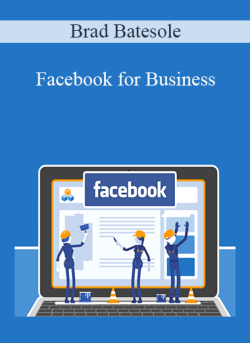 Brad Batesole – Facebook for Business