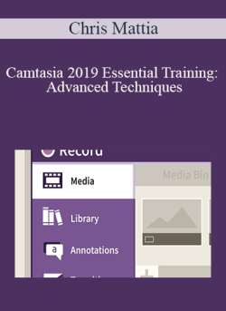 Chris Mattia – Camtasia 2019 Essential Training: Advanced Techniques