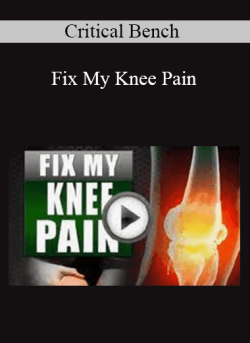 Critical Bench Fix My Knee Pain 250x343 1 - eSys[GroupBuy]