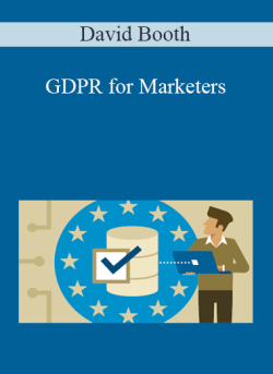 David Booth – GDPR for Marketers