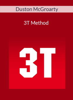 Duston McGroarty – 3T Method