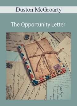 Duston McGroarty – The Opportunity Letter