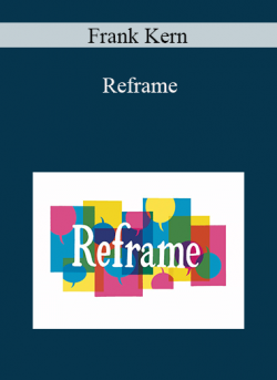 Frank Kern – Reframe