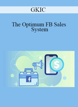 GKIC – The Optimum FB Sales System