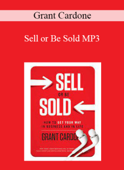 Grant Cardone – Sell or Be Sold MP3