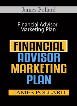 James Pollard – Financial Advisor Marketing Plan