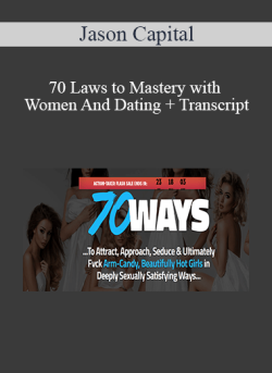Jason Capital 70 Laws to Mastery with Women And Dating Transcript 250x343 1 - eSys[GroupBuy]