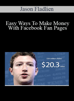 Jason Fladlien Easy Ways To Make Money With Facebook Fan Pages 250x343 1 - eSys[GroupBuy]