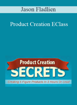 Jason Fladlien – Product Creation EClass