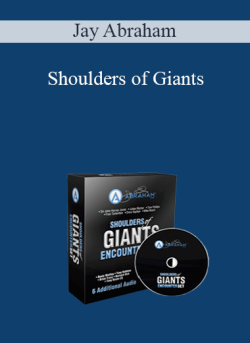 Jay Abraham – Shoulders of Giants