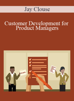 Jay Clouse – Customer Development for Product Managers