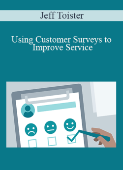 Jeff Toister – Using Customer Surveys to Improve Service