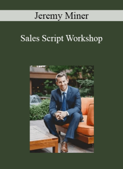 Jeremy Miner – Sales Script Workshop
