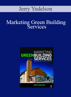 Jerry Yudelson – Marketing Green Building Services