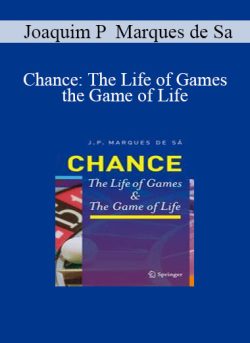 Joaquim P Marques de Sa Chance The Life of Games and the Game of Life 250x343 1 - eSys[GroupBuy]