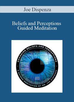 Joe Dispenza Beliefs and Perceptions Guided Meditation 250x343 1 - eSys[GroupBuy]