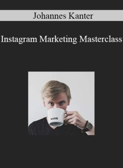 Johannes Kanter – Instagram Marketing Masterclass
