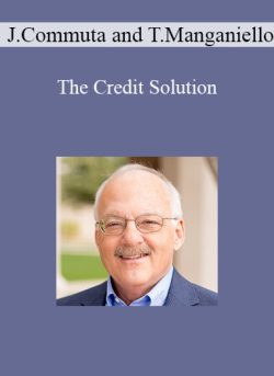 John Commuta and Tony Manganiello – The Credit Solution