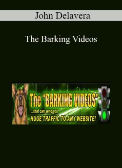 John Delavera – The Barking Videos