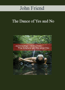 John Friend The Dance of Yes and No 250x343 1 - eSys[GroupBuy]