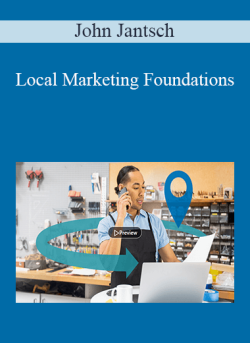 John Jantsch – Local Marketing Foundations