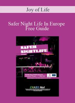 Joy of Life – Safer Night Life In Europe Free Guide