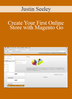 Justin Seeley – Create Your First Online Store with Magento Go