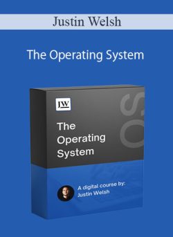 Justin Welsh – The Operating System