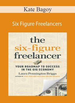 Kate Bagoy – Six Figure Freelancers