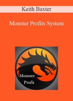 Keith Baxter – Monster Profits System