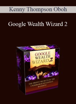 Kenny Thompson Oboh – Google Wealth Wizard 2