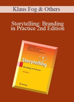 Klaus Fog & Others – Storytelling: Branding in Practice 2nd Edition