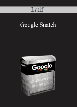 Latif – Google Snatch