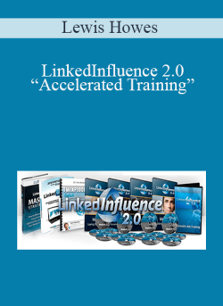 Lewis Howes – LinkedInfluence 2.0 “Accelerated Training”