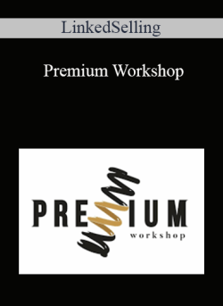LinkedSelling – Premium Workshop: Secret Instagram Strategy That’s Generating 80 Leads a Week in 12 Minutes a Day