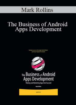 Mark Rollins – The Business of Android Apps Development