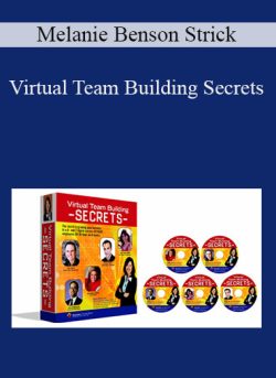 Melanie Benson Strick – Virtual Team Building Secrets
