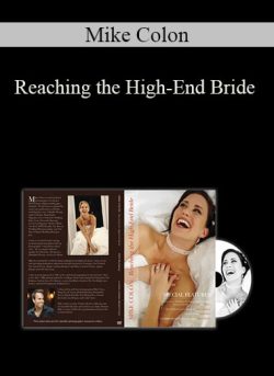Mike Colon – Reaching the High-End Bride