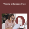 Mike Figliuolo – Writing a Business Case