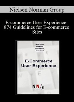 Nielsen Norman Group – E-commerce User Experience: 874 Guidelines for E-commerce Sites