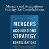 Norman Hoffman – Mergers and Acquisitions Strategy for Consolidations