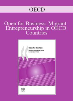 OECD – Open for Business: Migrant Entrepreneurship in OECD Countries