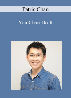Patric Chan – You Chan Do It