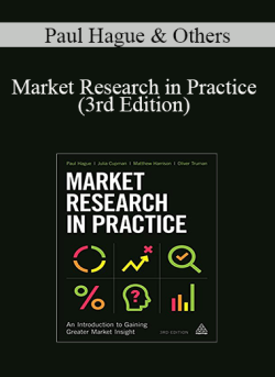 Paul Hague & Others – Market Research in Practice (3rd Edition)