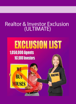 Realtor & Investor Exclusion (ULTIMATE)